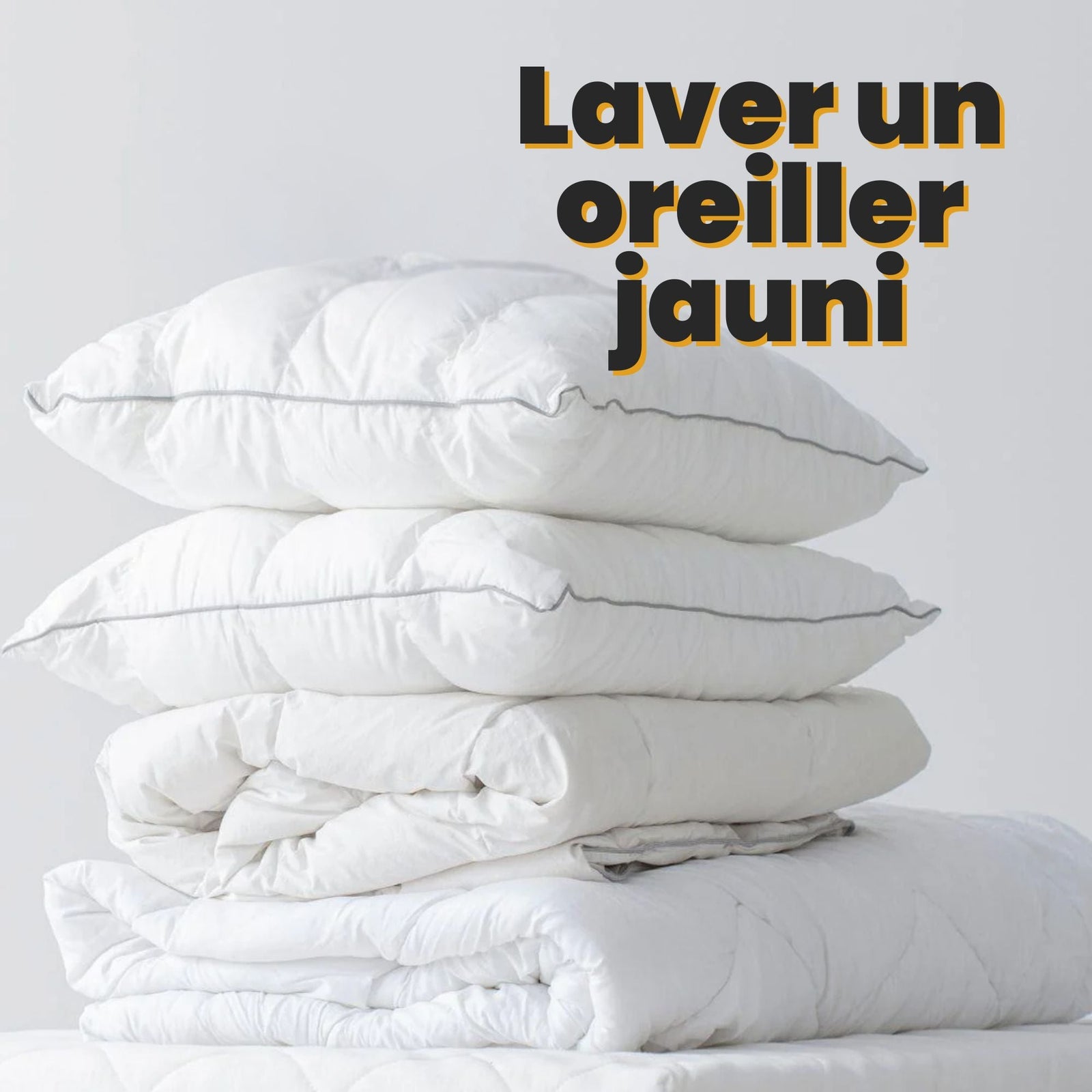 Laver un oreiller jauni